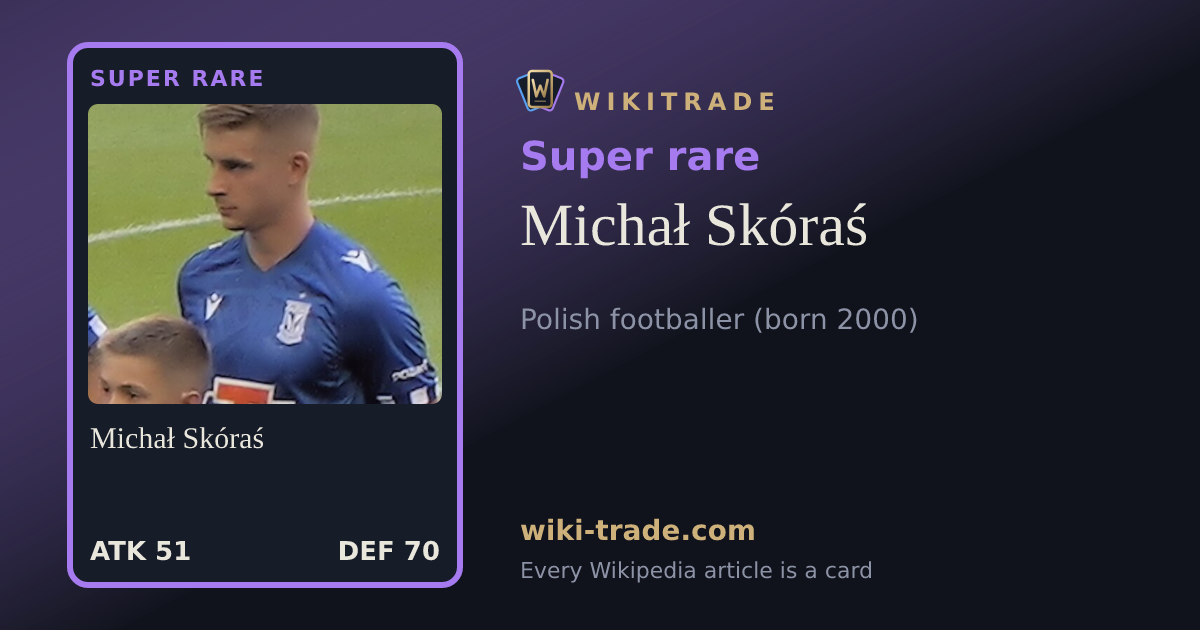 Michał Skóraś — Super rare card
