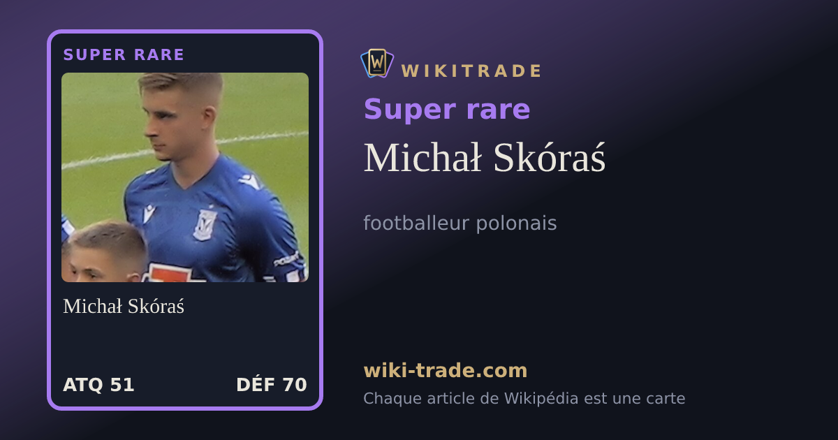 Michał Skóraś — carte Super rare