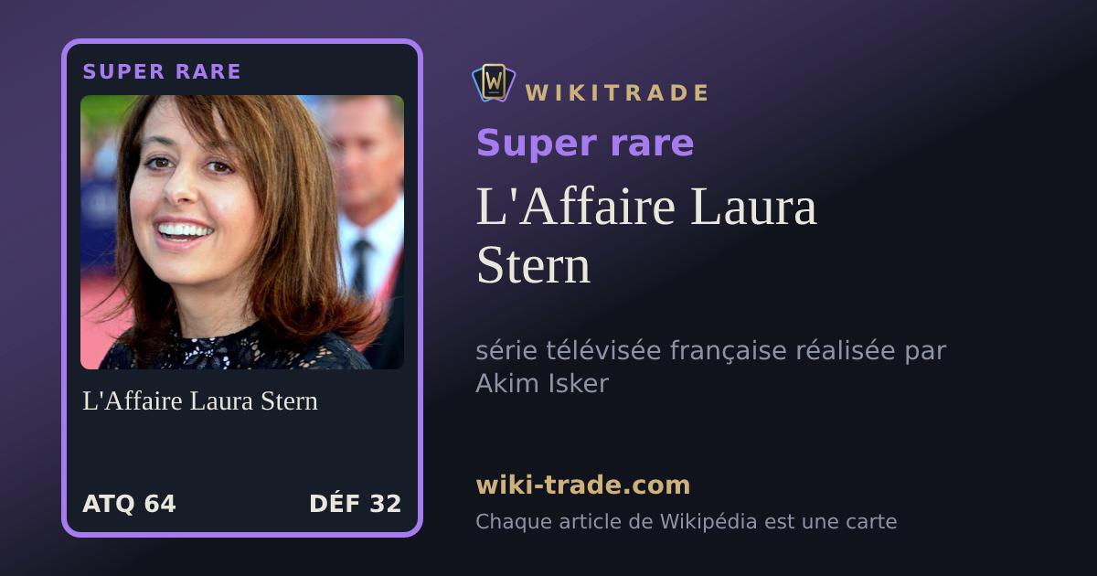 L'Affaire Laura Stern — carte Super rare