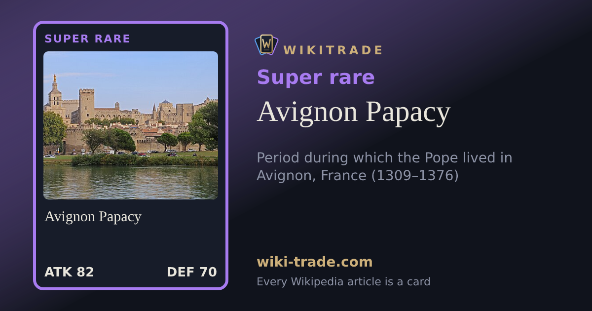 Avignon Papacy — Super rare card