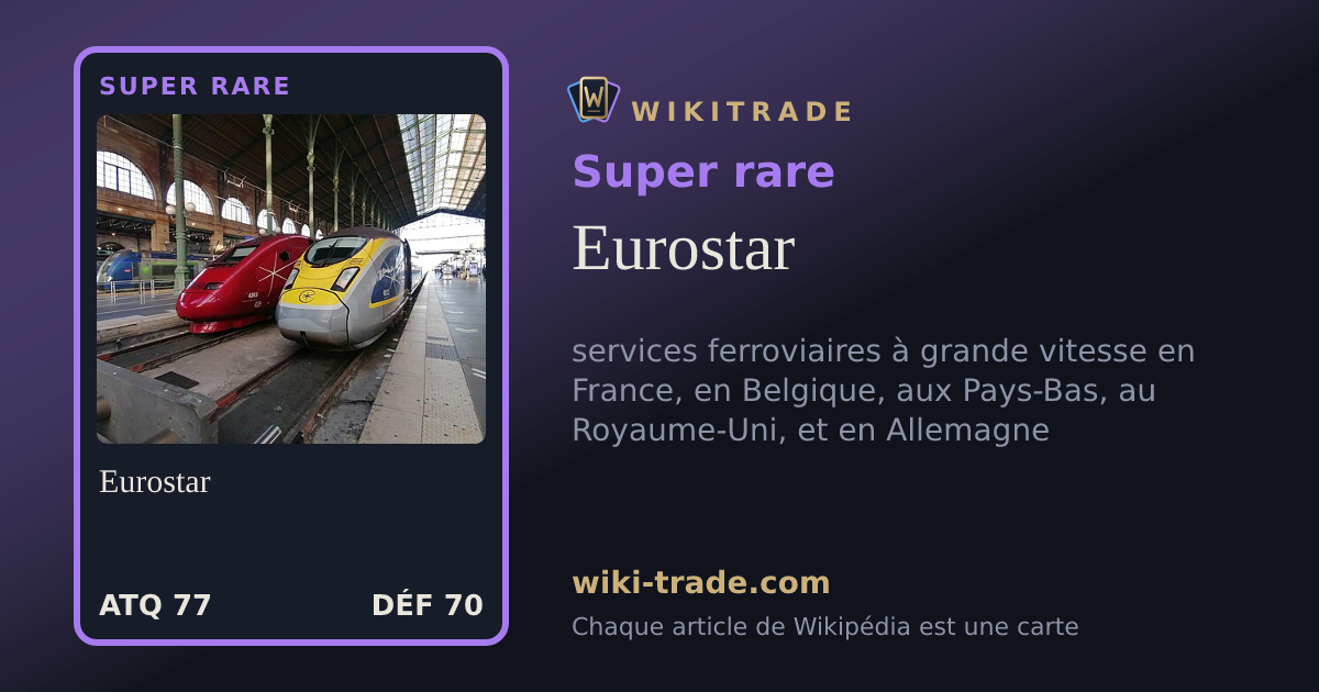 Eurostar — carte Super rare