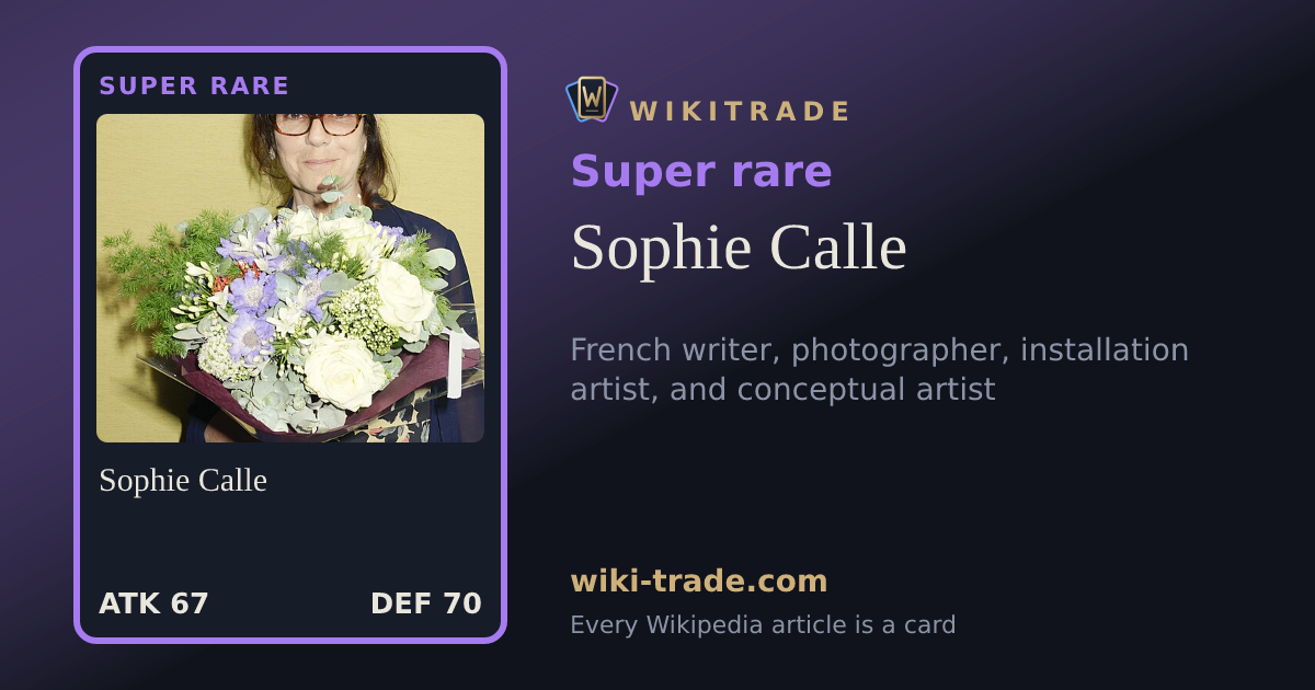 Sophie Calle — Super rare card