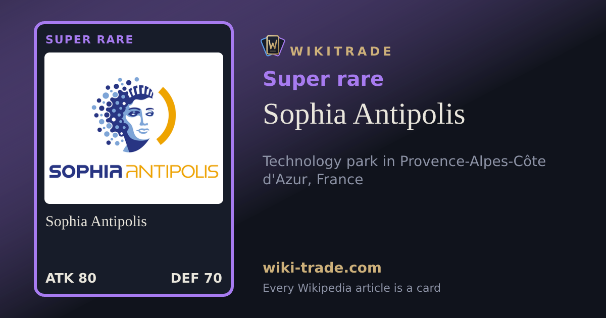 Sophia Antipolis — Super rare card