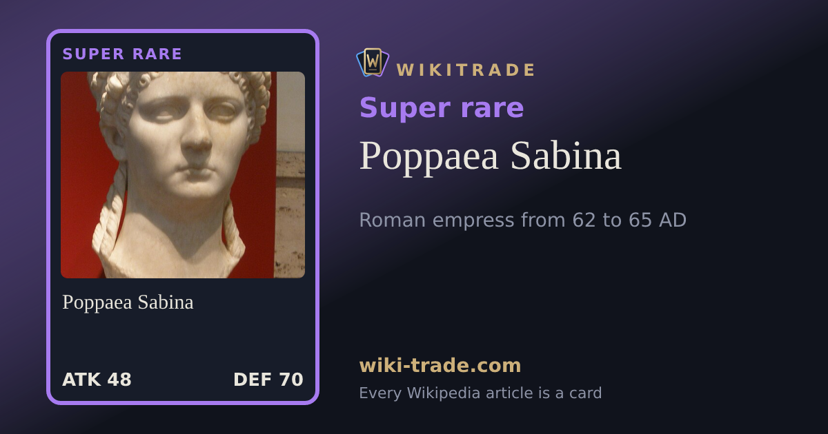 Poppaea Sabina — Super rare card