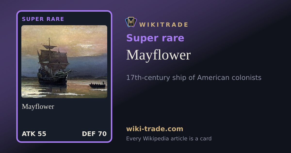 Mayflower — Super rare card
