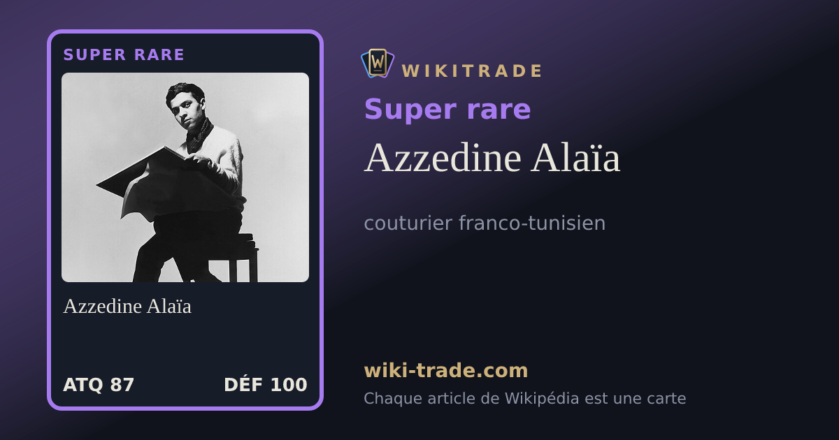 Azzedine Alaïa — carte Super rare