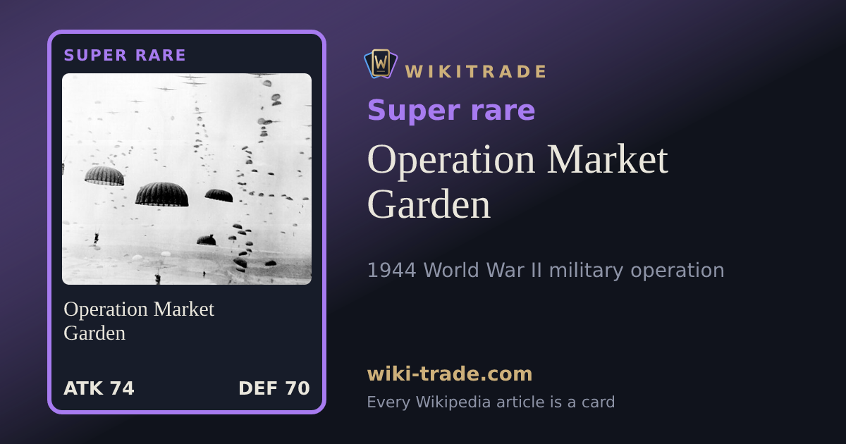 Operation Market Garden — Super rare card