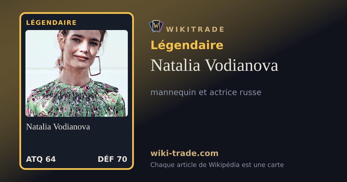 Natalia Vodianova — carte Légendaire