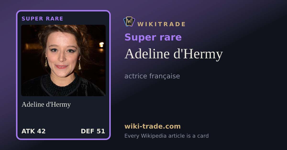 Adeline d'Hermy — Super rare card