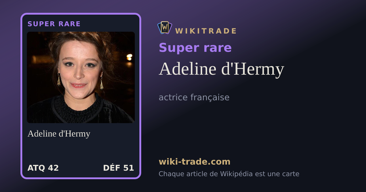 Adeline d'Hermy — carte Super rare