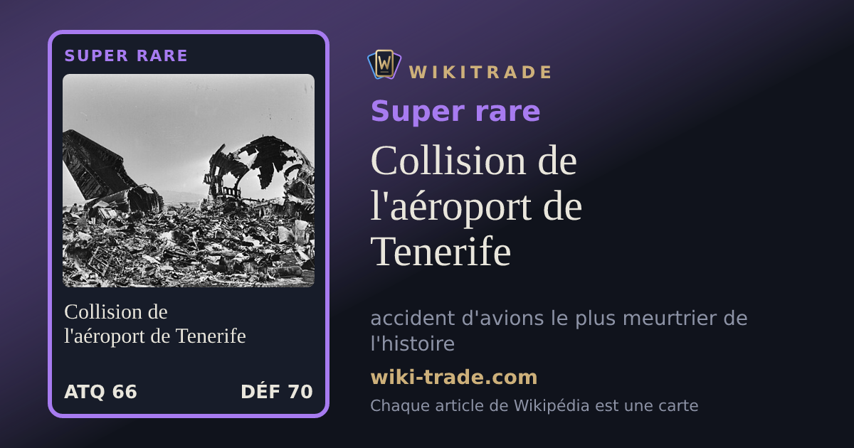 Collision de l'aéroport de Tenerife — carte Super rare