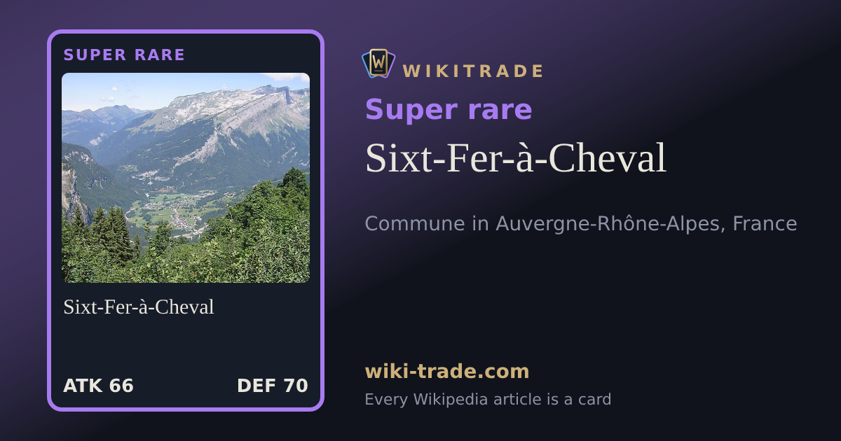 Sixt-Fer-à-Cheval — Super rare card