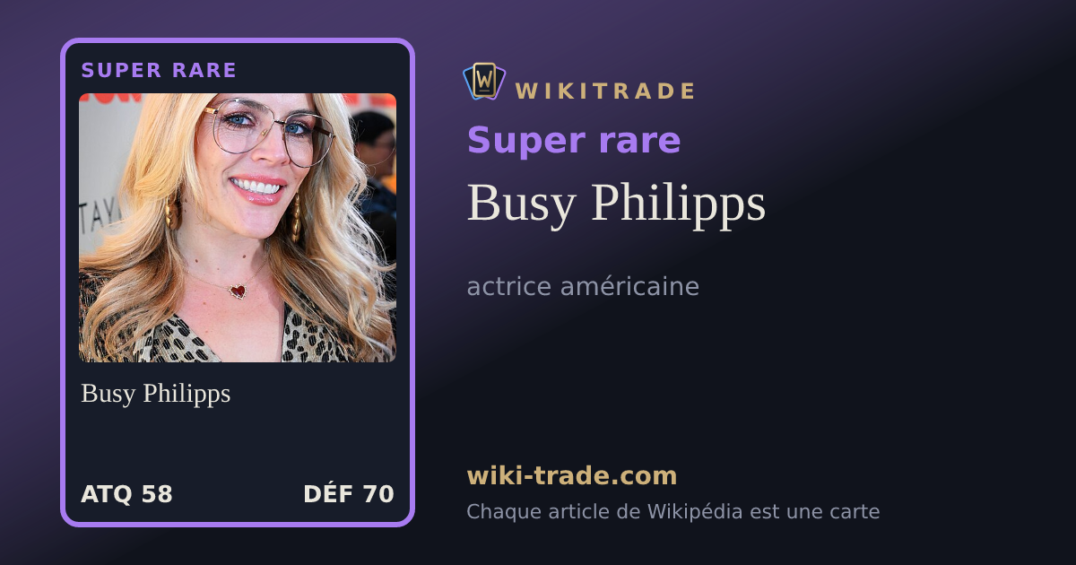 Busy Philipps — carte Super rare