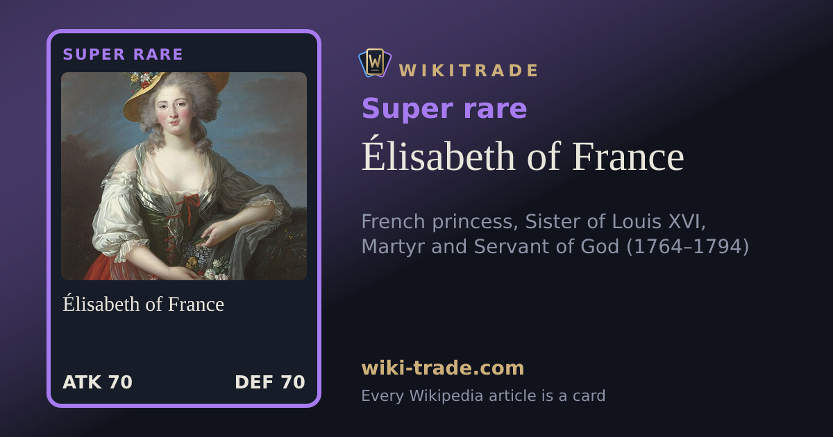 Élisabeth of France — Super rare card