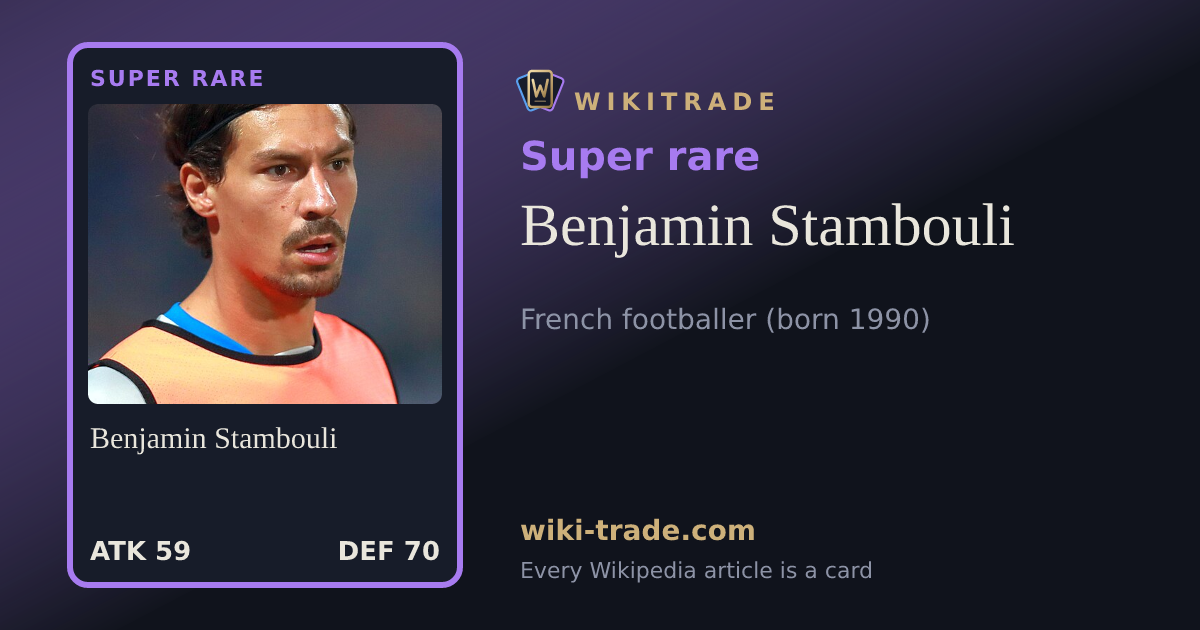 Benjamin Stambouli — Super rare card