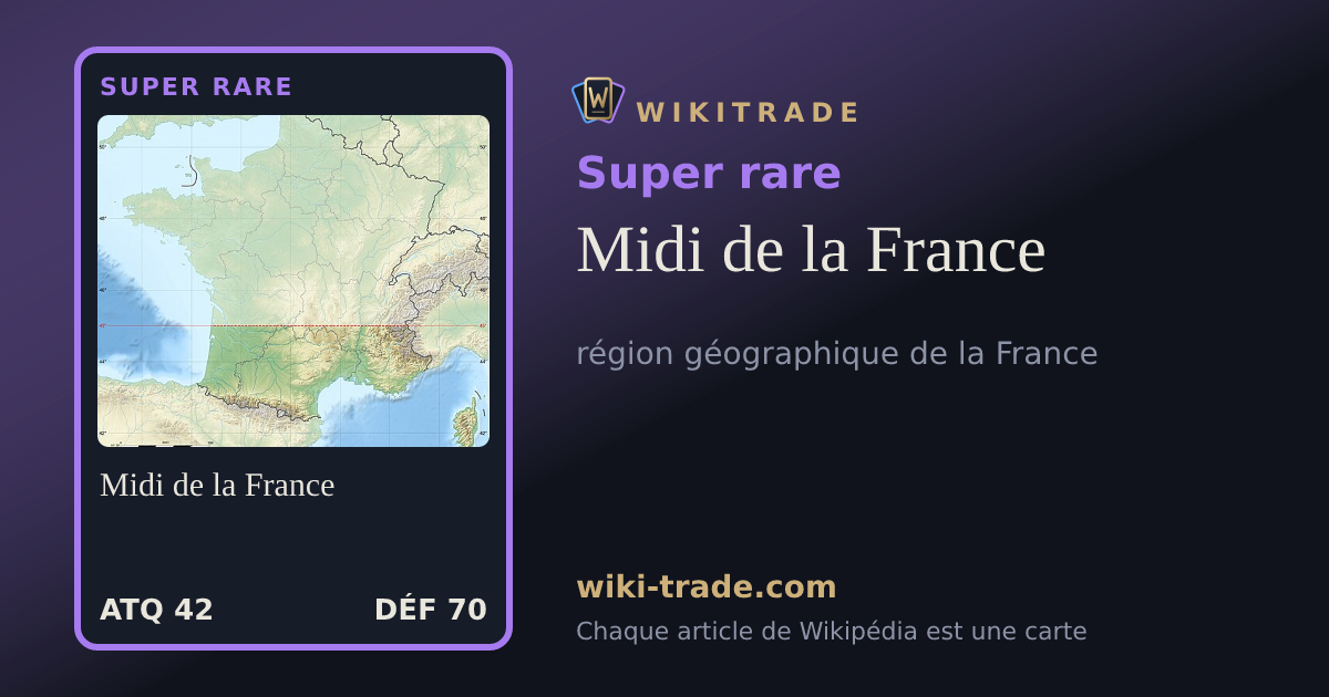 Midi de la France — carte Super rare