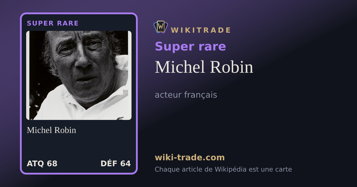 Michel Robin — carte Super rare