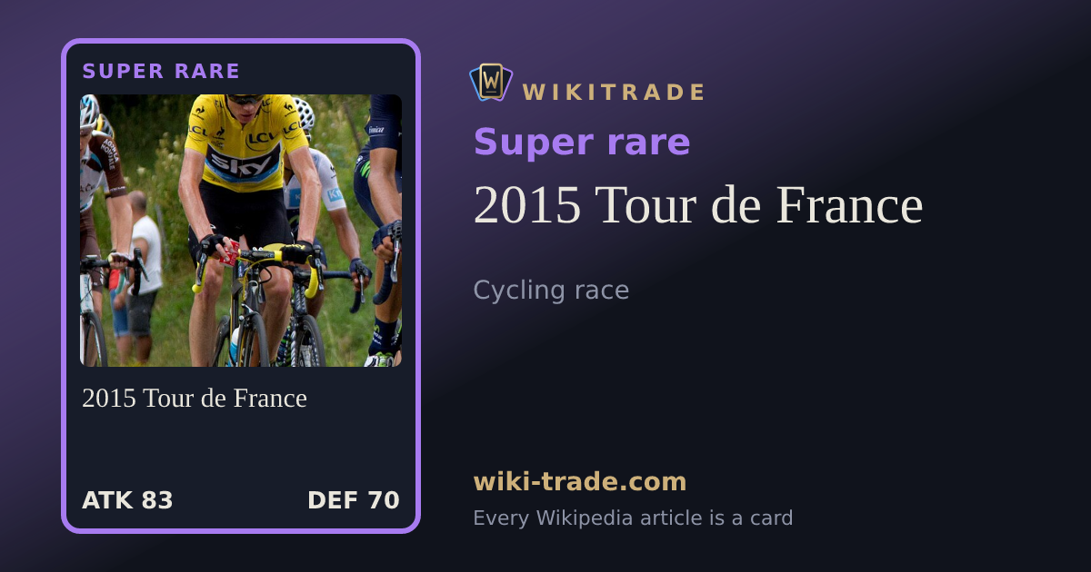 2015 Tour de France — Super rare card