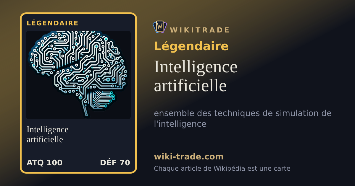 Intelligence artificielle — carte Légendaire