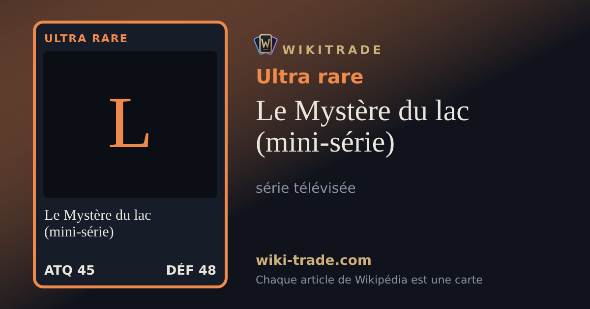 Le Mystère du lac (mini-série) — carte Ultra rare