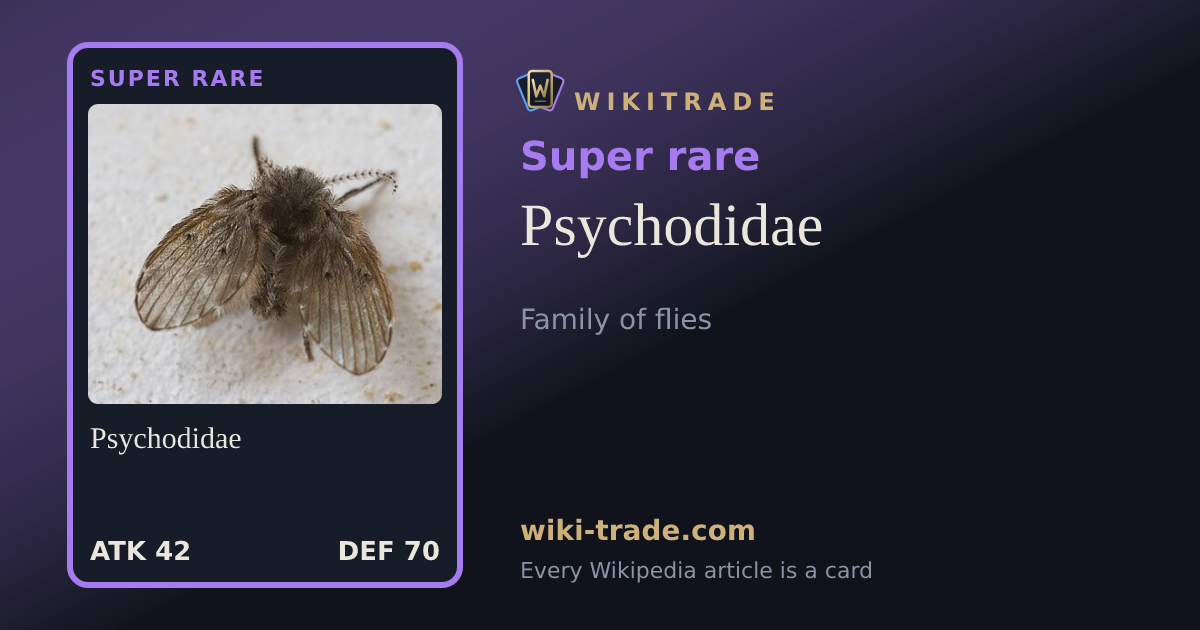Psychodidae — Super rare card