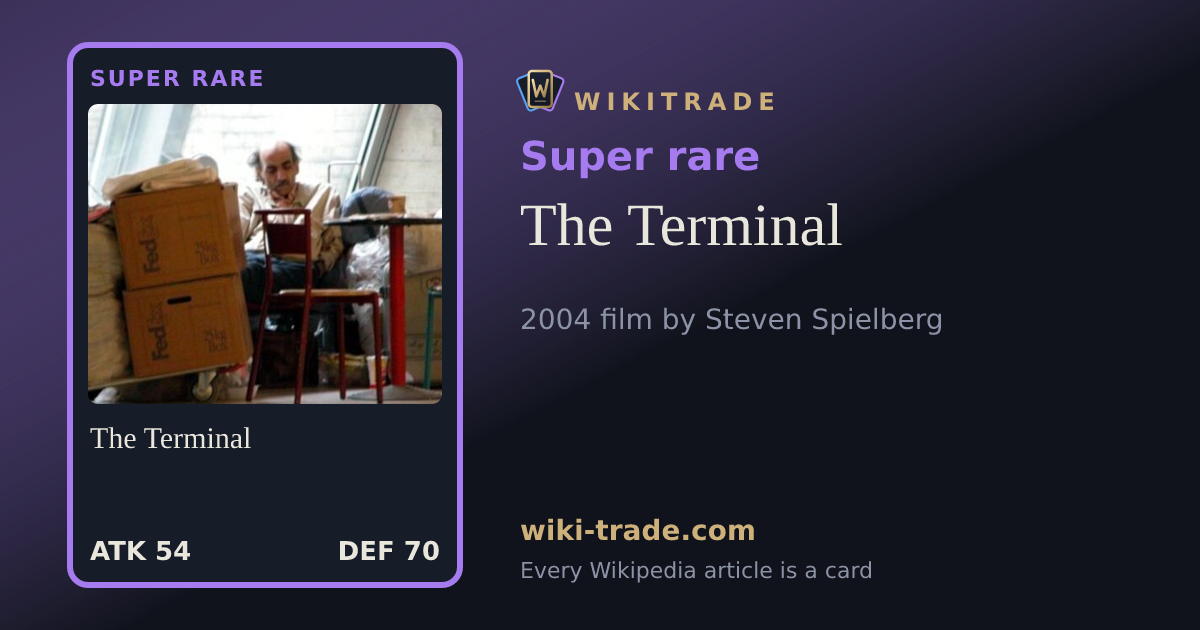 The Terminal — Super rare card