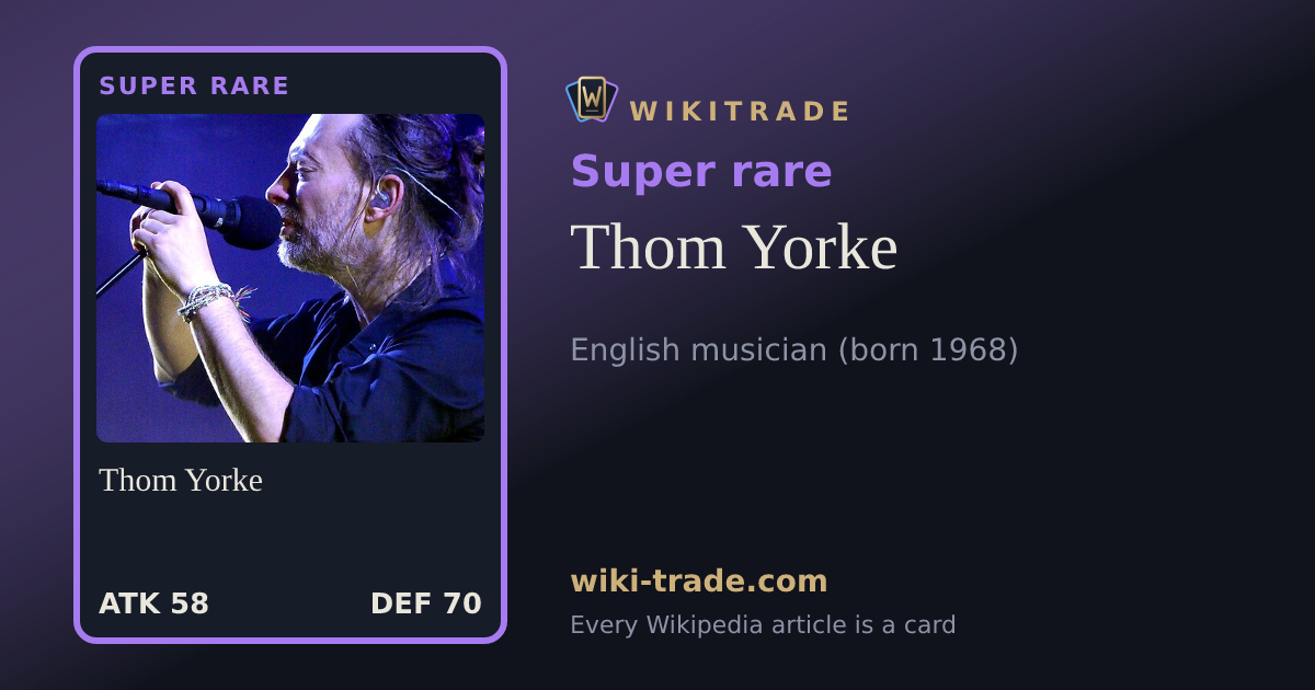 Thom Yorke — Super rare card
