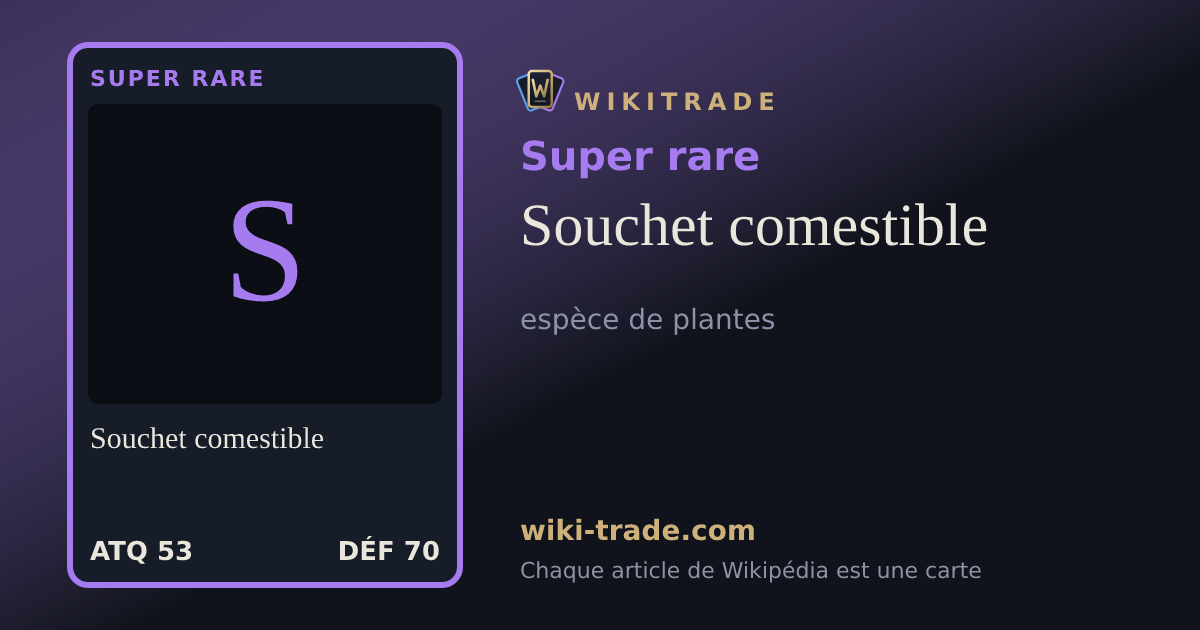 Souchet comestible — carte Super rare