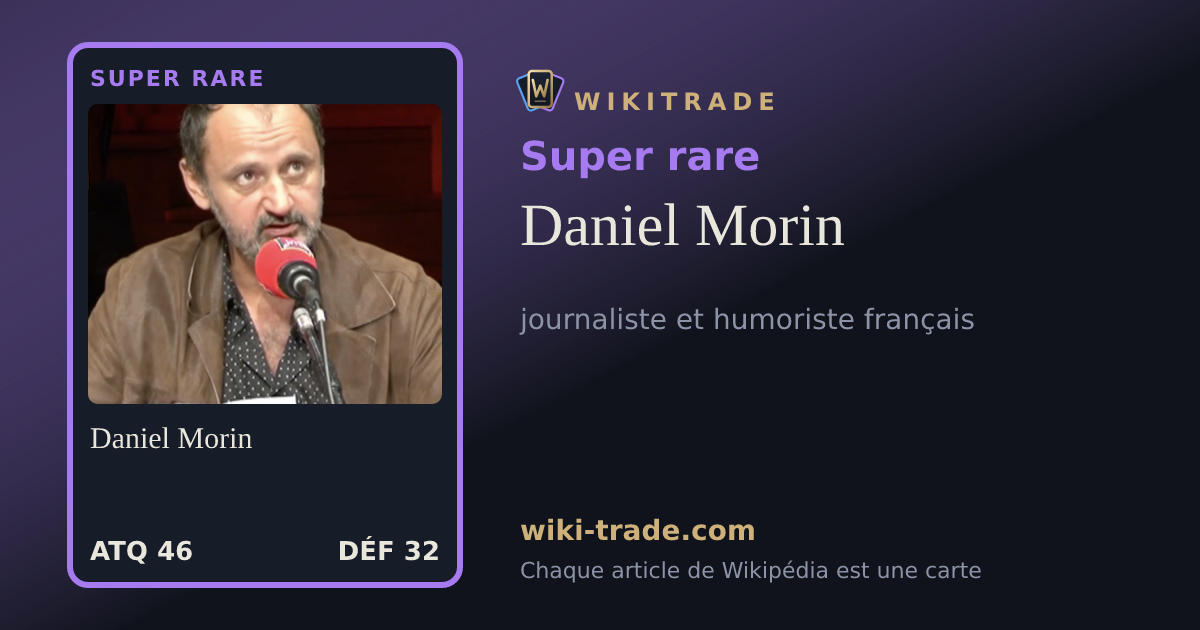 Daniel Morin — carte Super rare