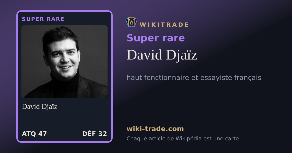 David Djaïz — carte Super rare