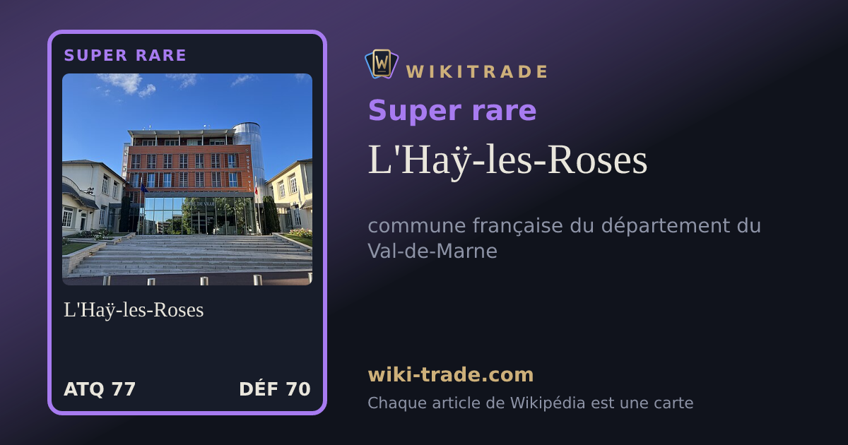 L'Haÿ-les-Roses — carte Super rare