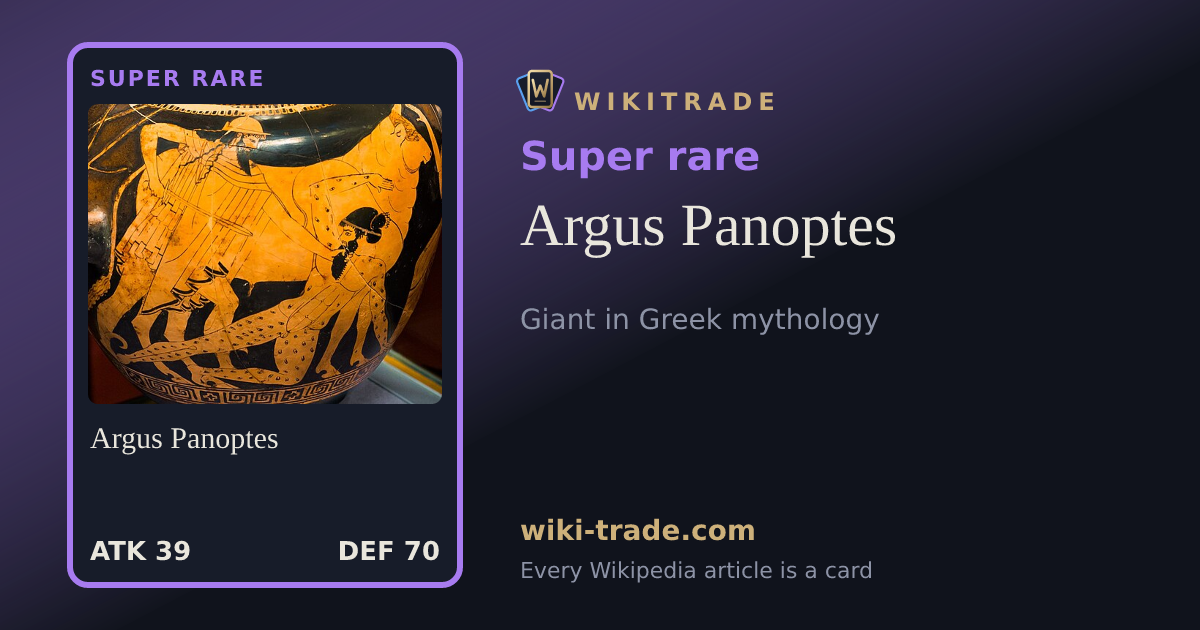 Argus Panoptes — Super rare card