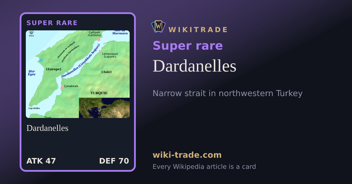 Dardanelles — Super rare card