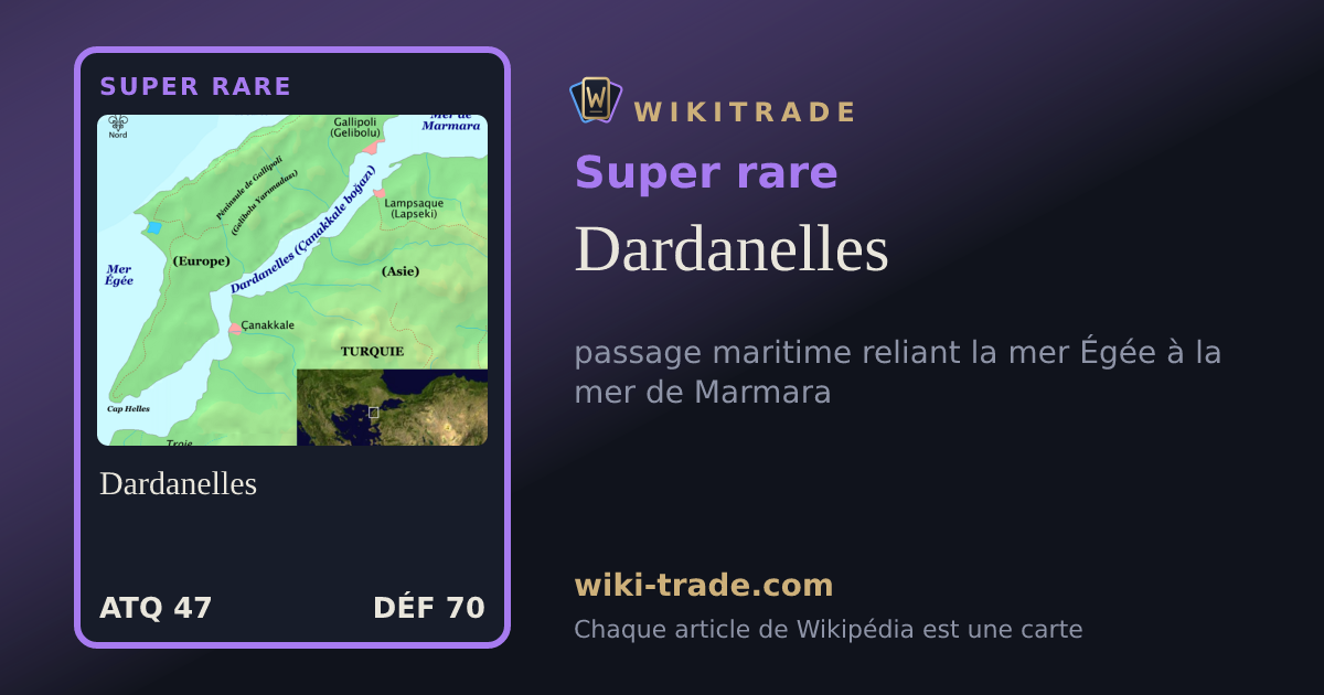 Dardanelles — carte Super rare