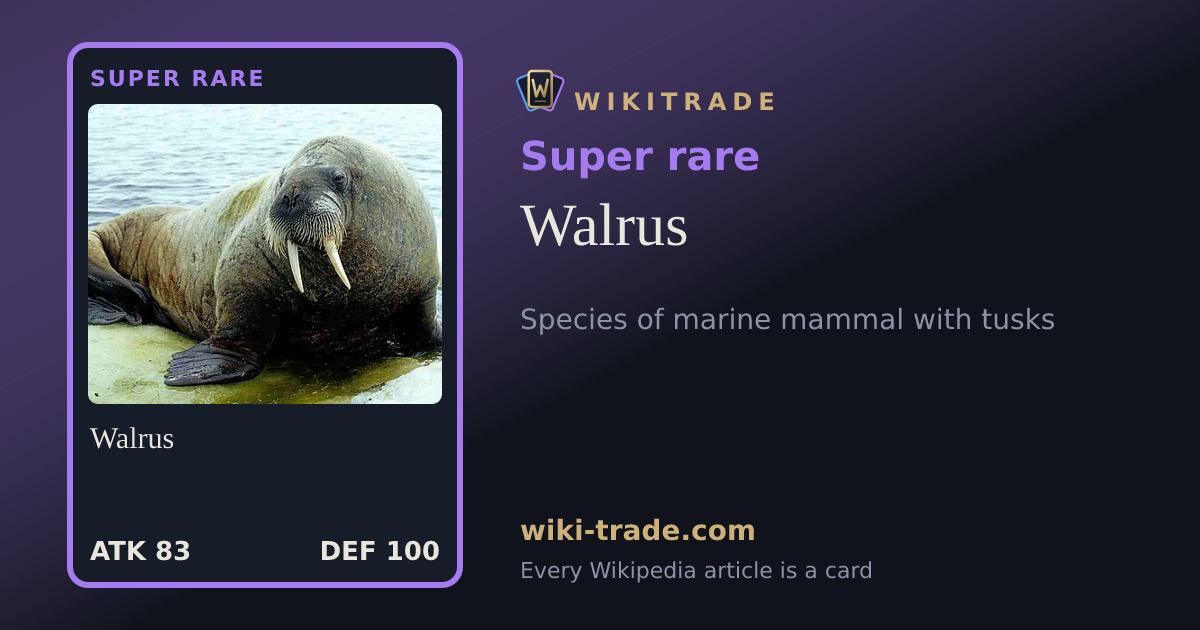 Walrus — Super rare card