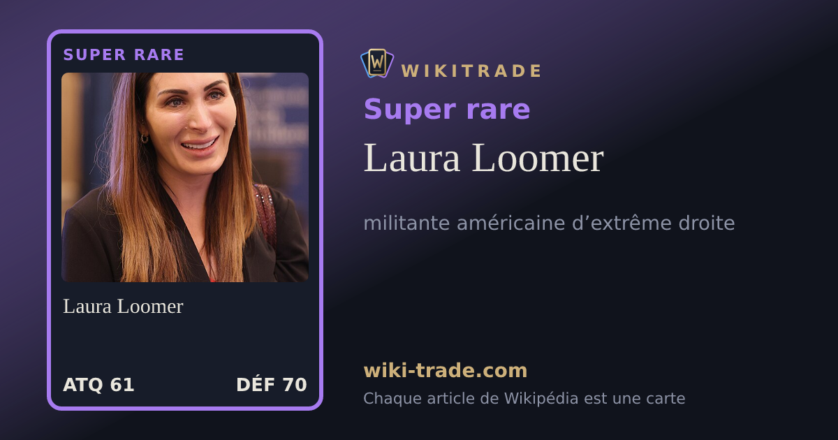 Laura Loomer — carte Super rare