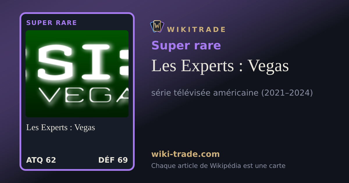Les Experts : Vegas — carte Super rare