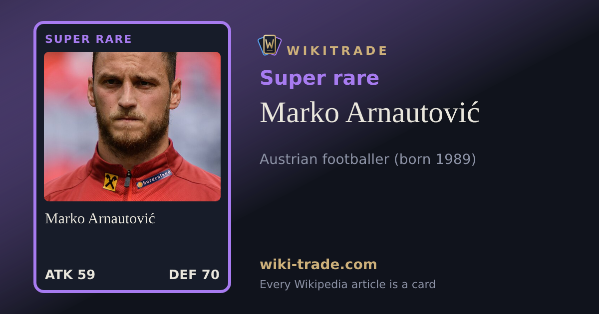Marko Arnautović — Super rare card