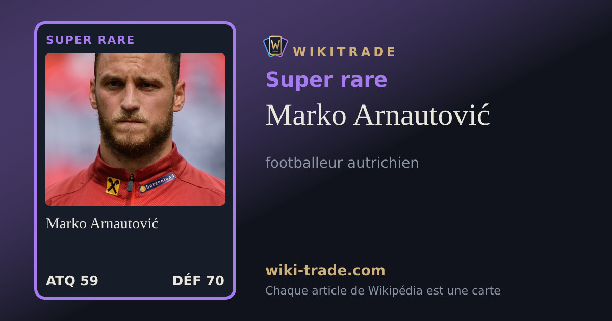 Marko Arnautović — carte Super rare