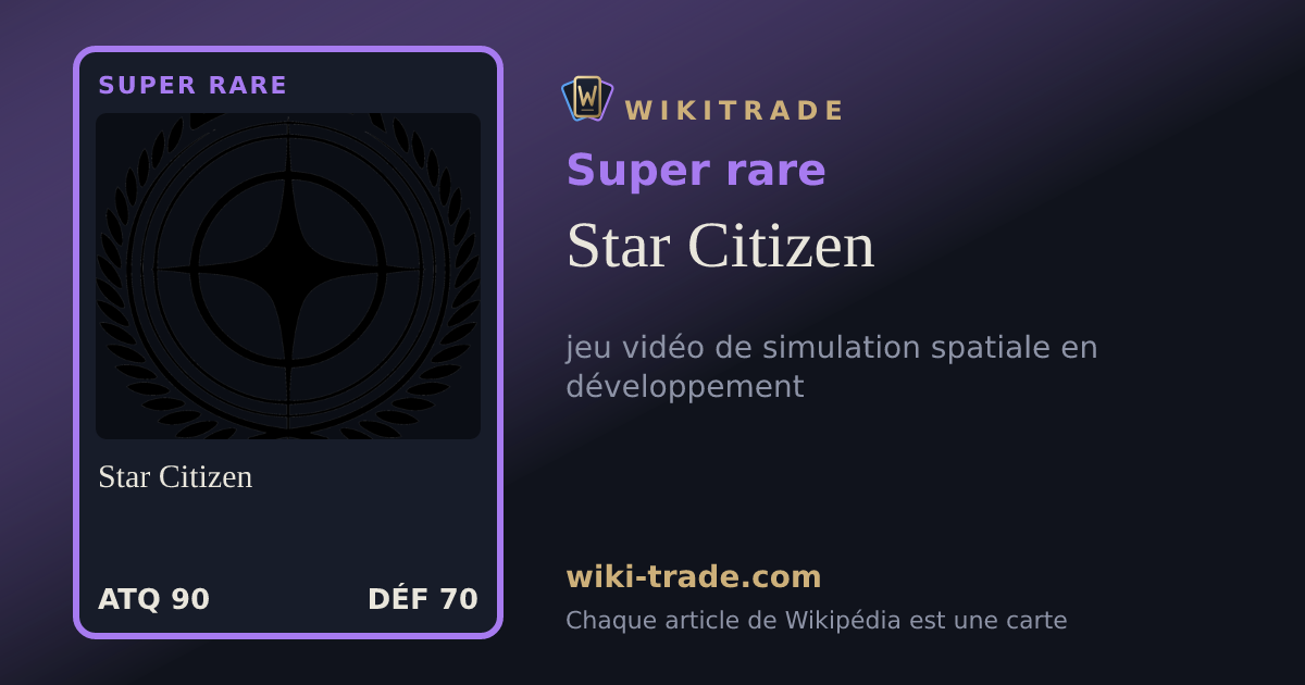 Star Citizen — carte Super rare