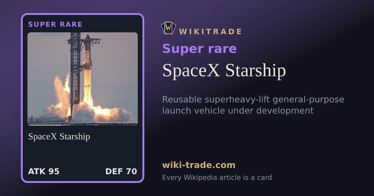 SpaceX Starship — Super rare card