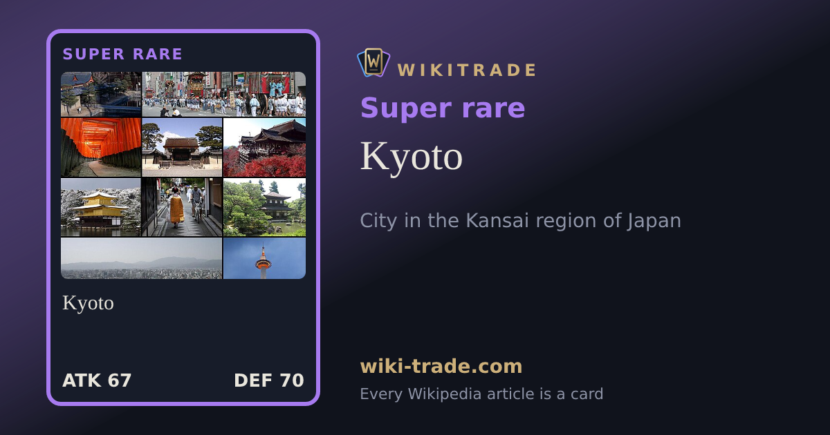 Kyoto — Super rare card