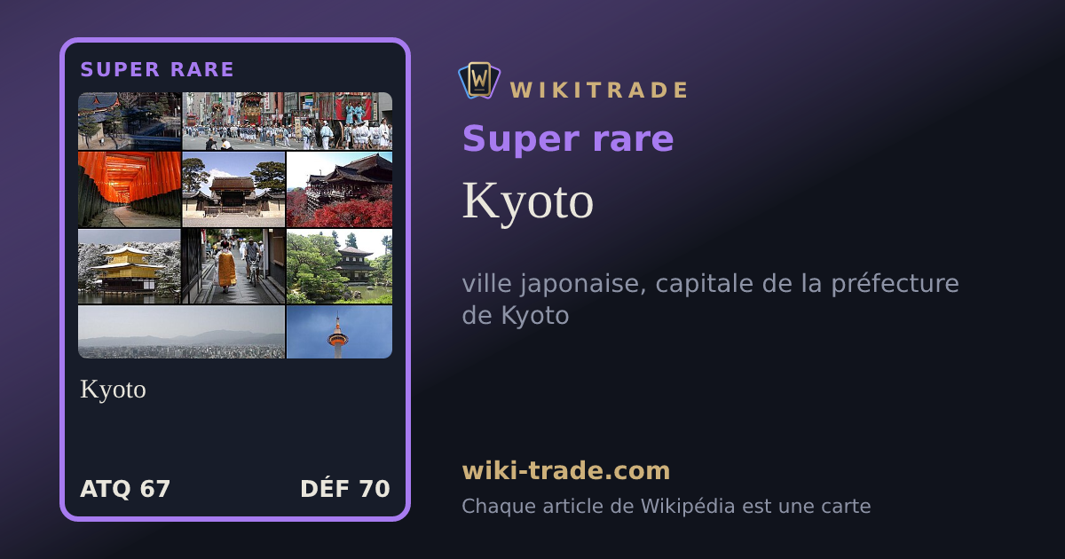 Kyoto — carte Super rare