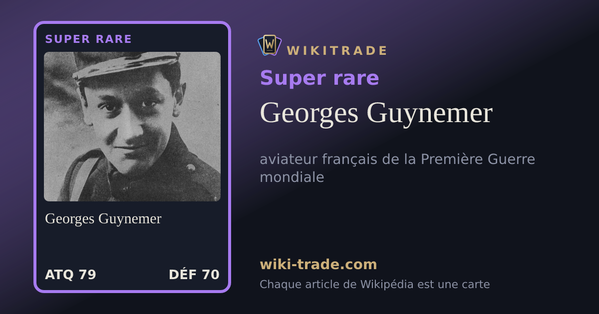 Georges Guynemer — carte Super rare