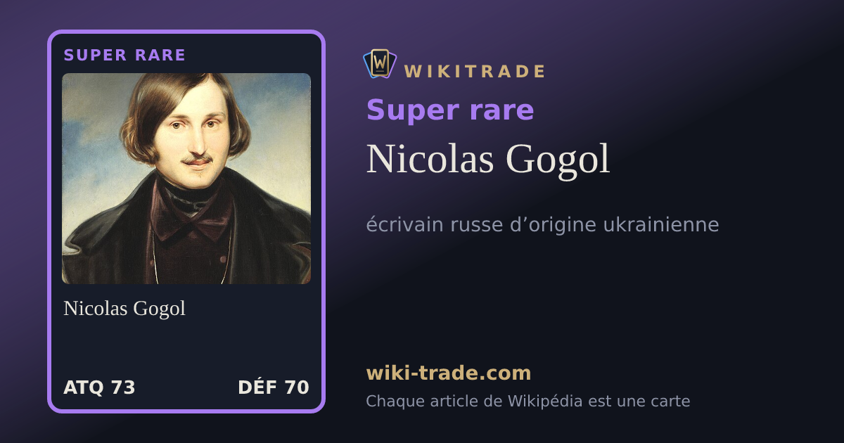 Nicolas Gogol — carte Super rare