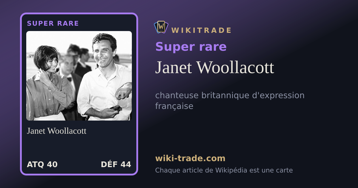 Janet Woollacott — carte Super rare