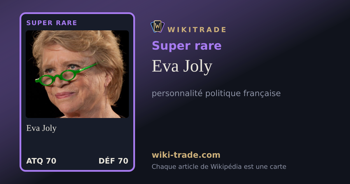 Eva Joly — carte Super rare