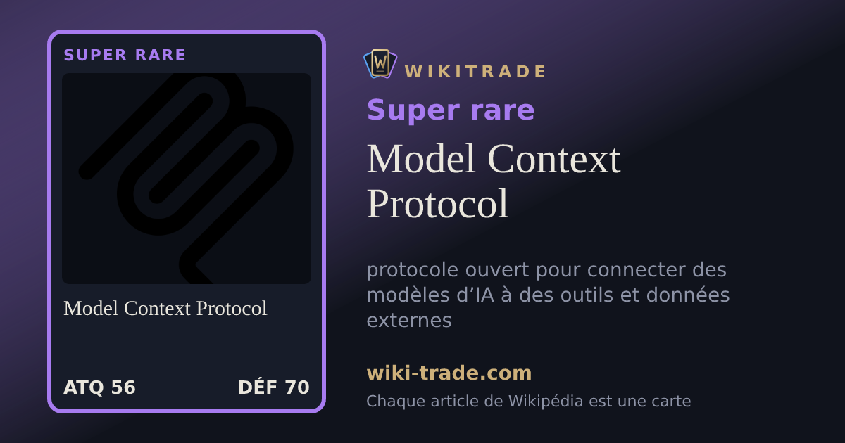 Model Context Protocol — carte Super rare