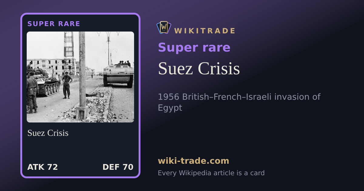 Suez Crisis — Super rare card