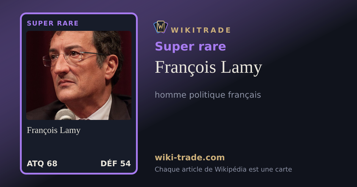 François Lamy — carte Super rare